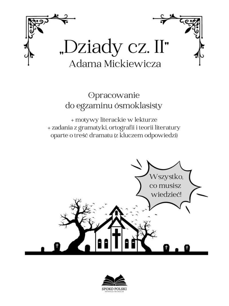 Opracowanie II części Dziadów