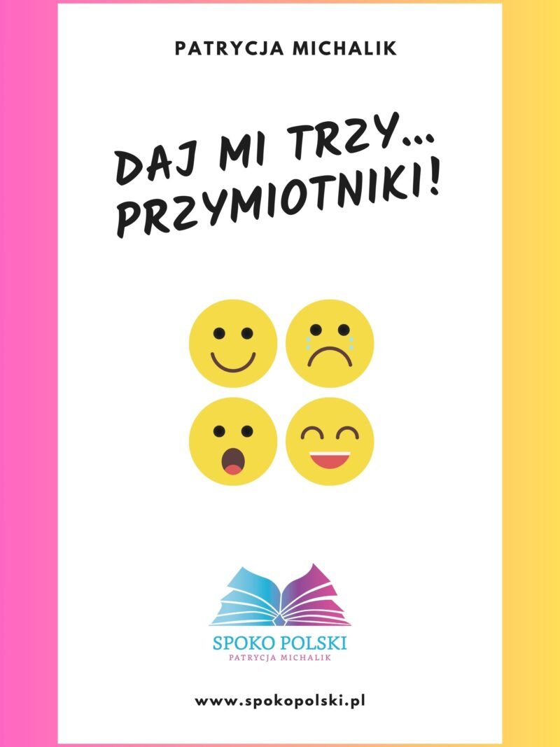 Daj mi trzy przymiotniki