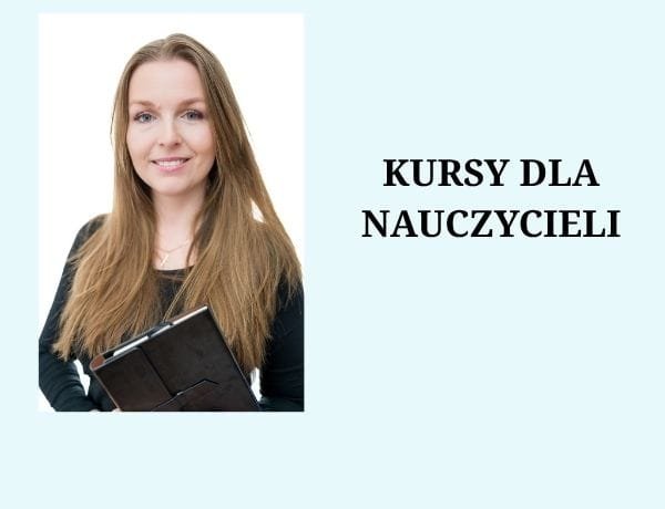 9. Kursy dla nauczycieli